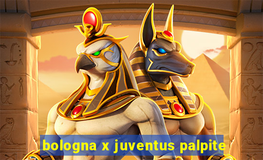 bologna x juventus palpite